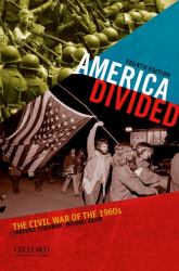 America Divided : The Civil War of The 1960s