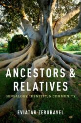 Ancestors and Relatives : Genealogy, Identity, and Community