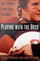 Playing With the Boys: Why Separate is Not Equal in Sports