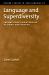 Language and Superdiversity: Indonesians Knowledging at Home and Abroad