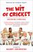 The Wit of Cricket : Second Innings