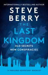 The Last Kingdom : Old Secrets, New Conspiracies