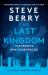 The Last Kingdom : Old Secrets, New Conspiracies