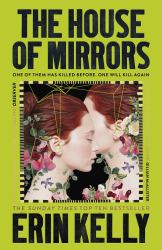 The House of Mirrors : The Dazzling New Thriller from the Author of the Sunday Times Bestseller the Skeleton Key (Sept 23)