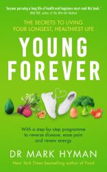 Young Forever : The Sunday Times Bestseller