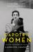 Capote's Women : A True Story of Love, Betrayal, and a Swan Song for an Era