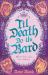 Til Death Do Us Bard : A Heart-Warming Tale of Marriage, Magic, and Monster-slaying