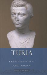 Turia : A Roman Woman's Civil War