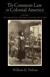 Common Law in Colonial America: Volume I: The Chesapeake and New England 1607-1660