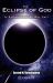 The Eclipse of God : Is Religion on the Way Out?