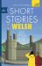 Short Stories in Welsh for Beginners : Read for Pleasure at Your Level, Expand Your Vocabulary and Learn Welsh the Fun Way!