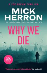 Why We Die : Zoë Boehm Thriller 3