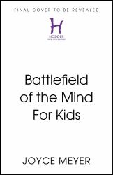 Battlefield of the Mind for Kids