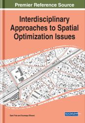 Interdisciplinary Approaches to Spatial Optimization Issues