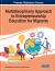 Multidisciplinary Approach to Entrepreneurship Education for Migrants