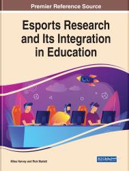 Esports Research and Its Integration in Education