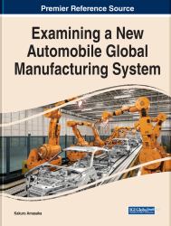 Examining a New Automobile Global Manufacturing System