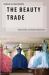 The Beauty Trade : Youth, Gender, and Fashion Globalization