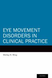 Eye Movement Disorders in Clinical Practice