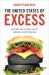 The United States of Excess : Gluttony and the Dark Side of American Exceptionalism