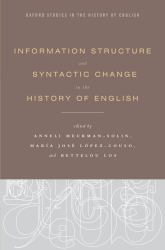 Information Structure and Syntactic Change in the History of English