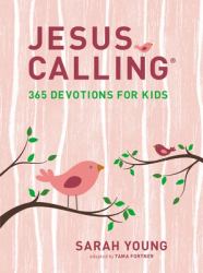 Jesus Calling : 365 Devotions for Kids