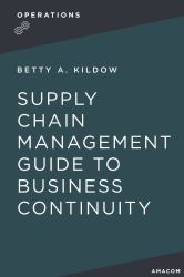 A Supply Chain Management : Guide to Business Continuity