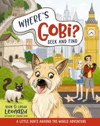 Where's Gobi? Seek and Find : A Little Dog's Around-The-World Adventure