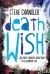 Death Wish : The Path Through Addiction to a Glorious Life