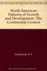 North American Patterns of Growth and Development : The Continental Context