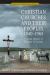 Christian Churches and Their Peoples, 1840-1965 : A Social History of Religion in Canada