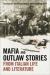 Mafia and Outlaw Stories from Italian Life and Literature