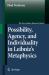 Possibility, Agency, and Individuality in Leibniz's Metaphysics