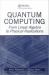 Quantum Computing : From Linear Algebra to Physical Realizations