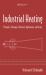 Industrial Heating : Principles, Techniques, Materials, Applications, and Design