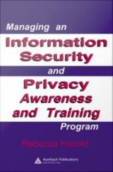 Managing an Information Security and Privacy Awareness and Training Program