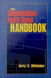 The Communications Facility Design Handbook