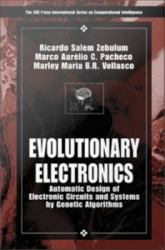 Evolutionary Electronics : Automatic Design of Electronic Circuits and Systems by Genetic Algorithms