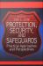 Protection, Security, and Safeguards : Practical Approaches and Perspectives