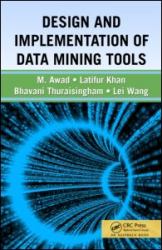 Design and Implementation of Data Mining Tools