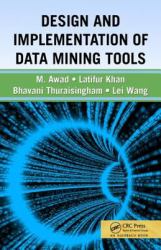 Design and Implementation of Data Mining Tools