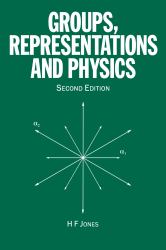 Groups, Representations and Physics