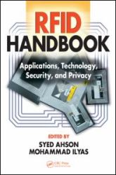 RFID Handbook : Applications, Technology, Security, and Privacy