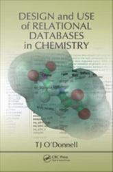 Design and Use of Relational Databases in Chemistry