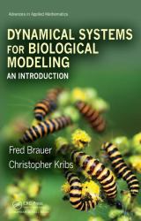 Dynamical Systems for Biological Modeling : An Introduction