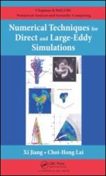 Numerical Techniques for Direct and Large-Eddy Simulations