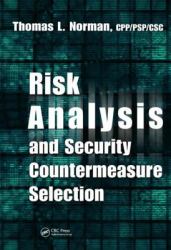 Risk Analysis and Security Countermeasure Selection