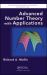 Advanced Number Theory with Applications