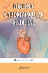 Forensic Cardiovascular Medicine