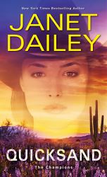 Quicksand : A Thrilling Novel of Western Romantic Suspense